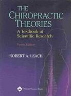 The Chiropractic Theories A Textbook of Scientific Research cover