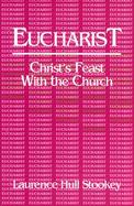 Eucharist Christ's Feast With the Church cover