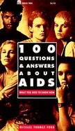 100 Questions and Answers about AIDS: What You Need to Know Now cover