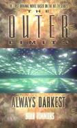 The Outer Limits Always Darkest cover
