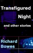 Transfigured Night And Other Stories cover