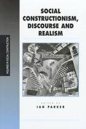 Social Constructionism, Discourse and Realism cover