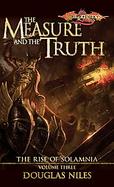 The Measure And the Truth Rise of Solamnia (volume3) cover