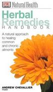 Herbal Remedies Handbook: A Natural Approach to Healing Common and Chronic Ailments cover