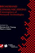 Broadband Communications Convergence of Network Technologies cover