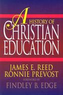 A History of Christian Education cover