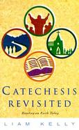 Catechesis Revisted Handling on Faith Today cover