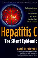 Hepatitis C The Silent Epidemic cover