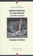 Merry-Making in Old Russia and Other Stories cover