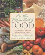 The New Complete Book of Food A Nutritional Medical, and Culinary Guide cover