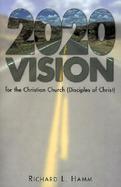2020 Vision for the Christian Church (Disciples of Christ) cover