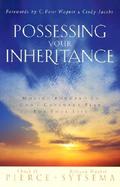Possessing Your Inheritance Moving Forward in God's Covenant Plan for Your Life cover