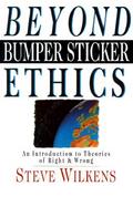 Beyond Bumper Sticker Ethics An Introduction to Theories of Right & Wrong cover