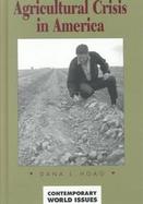 Agricultural Crisis in America: A Reference Handbook cover