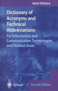 Dictionary of Acronyms and Technical Abbreviations For Information and Communication Technologies and Related Areas cover