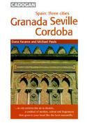 Cadogan Guide to Spain--3 Cities: Granada, Seville & Cordoba cover