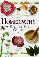 Homeopathy: A Step-By-Step Guide cover