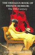 The Dedalus Book of French Horror The 19th Century cover