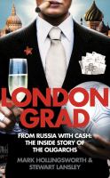 Londongrad : From Russia with Cash - The Inside Story of the Oligarchs cover