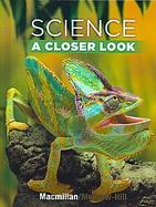 Science, A Closer Look, Grade 4, Student Edition cover