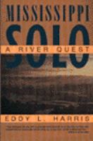 Mississippi Solo: A River Quest cover