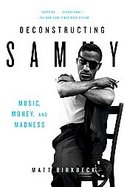 Deconstructing Sammy Music, Money, Madness, and the Mob cover