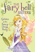 The Fairy Bell Sisters #3: Golden at the Fancy-Dress Party cover
