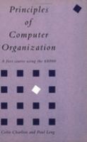 Principles of Computer Organization A First Course Using the 68000 cover