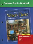 Writer's Choice, Grade 11, Grammar Practice Workbook cover