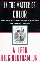 In the Matter of Color: The Colonial Period cover