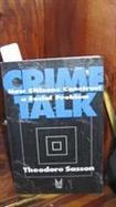 Crime Talk: How Citizens Construct a Social Problem cover