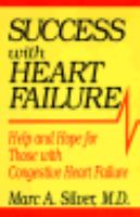 Success with Heart Failure: Help and Hope for Those with Congestive Heart Failure cover