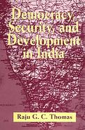 Democracy, Security, and Development in India cover