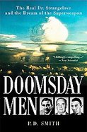 Doomsday Men Dr. Strangelove and the Dream of the Superweapon cover