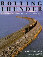 Rolling Thunder: A Portrait of North American Railroading cover