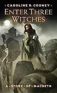 Enter Three Witches A Story of Macbeth cover