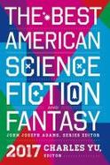 The Best American Science Fiction and Fantasy, 2017 cover