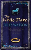 The White Mare (Dalriada Trilogy) cover