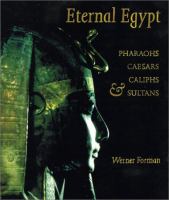 Eternal Egypt Pharaohs, Caesars, Caliphs & Sultans cover