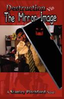 Destruction Via the Mirror Image cover