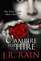 Vampire for Hire : First Eight Short Stories (Plus Samantha Moon's Blog and Bonus Scenes) cover