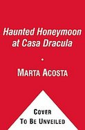 Haunted Honeymoon at Casa Dracula cover