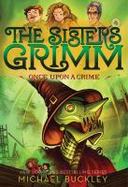 Once upon a Crime (the Sisters Grimm #4) : 10th Anniversary Edition cover