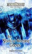 The Shield of Weeping Ghosts cover