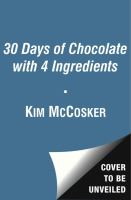 30 Days of Chocolate with 4 Ingredients cover