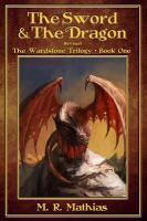 The Sword and the Dragon (Revised) : The Wardstone Trilogy cover