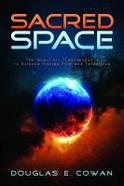 Sacred Space : The Quest for Transcendence in Science Fiction Film and Television cover