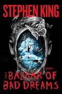 The Bazaar of Bad Dreams : Stories cover