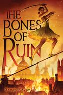 The Bones of Ruin cover