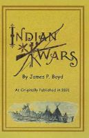 Recent Indian Wars: Under the Lead of Sitting Bull, and Other Chiefs: With a Full Account of the Messiah Craze, and Ghost Dances cover